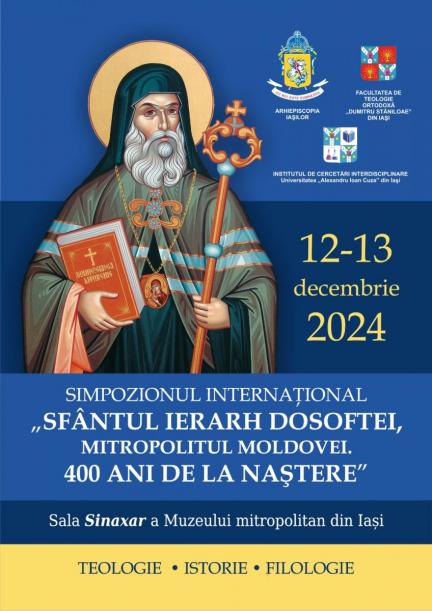 Simpozion internațional la Iași: 400 de ani de la nașterea Sfântului Ierarh Dosoftei